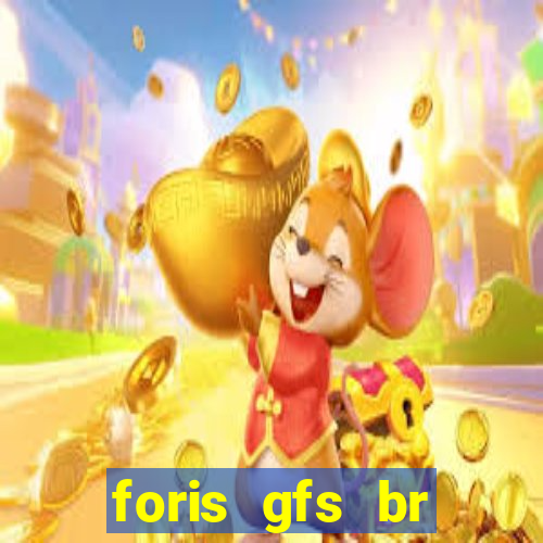 foris gfs br instituicao de pagamento ltda